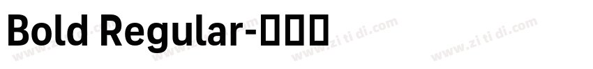 Bold Regular字体转换